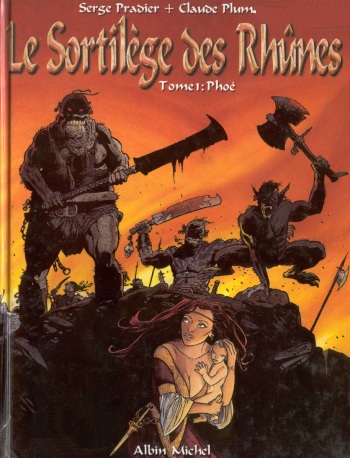 couverture du Bande Dessin&eacute;e [Plumail, Pradier] Le Sortilege des Rhunes  &ndash; 01 &ndash; Pho&eacute; [French]