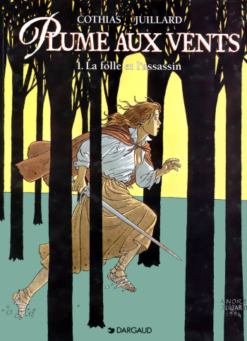 couverture du Bande Dessin&eacute;e Plume Aux Vents &ndash; T01 &ndash; La Folle Et L&rsquo;assassin [french]