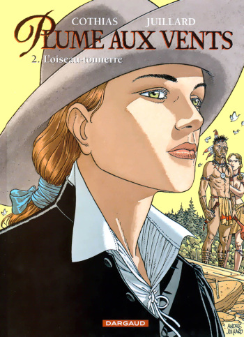 couverture du Bande Dessin&eacute;e Plume Aux Vents &ndash; T02 &ndash; L&rsquo;oiseau-tonnerre [french]