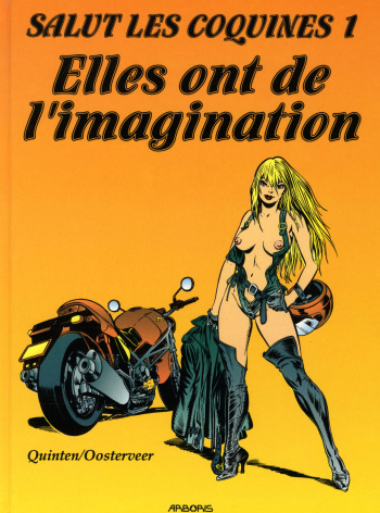 couverture du Bande Dessin&eacute;e [Quinten-Oosterveer] Salut les coquines &ndash; Volume 1 &ndash; Elles ont de l&rsquo;imagination [French]