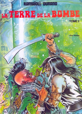 couverture du Bande Dessin&eacute;e [Ramaioli & Durand] The World of the Bomb T2 (Sci-Fi) / La Terre de la Bombe T2 [French]