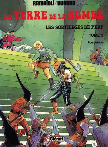 couverture du Bande Dessin&eacute;e [Ramaioli & Durand] The World of the Bomb T3 (Sci-Fi) / La Terre de la Bombe T3 [French]