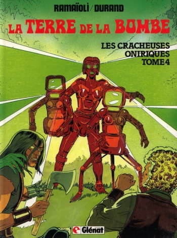 couverture du Bande Dessin&eacute;e [Ramaioli & Durand] The World of the Bomb T4 (Sci-Fi) / La Terre de la Bombe T4 [French]