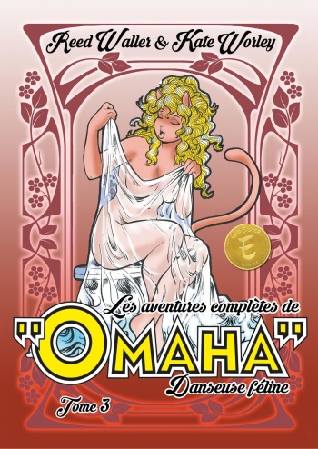 couverture du Bande Dessin&eacute;e [Reed Waller] Les aventures compl&egrave;tes de &laquo;Omaha&raquo; danseuse f&eacute;line 03 [French]