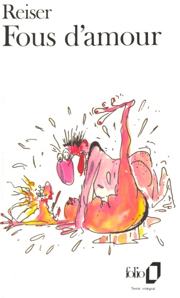 couverture du Bande Dessin&eacute;e [Reiser] Fous d&rsquo;amour [French]