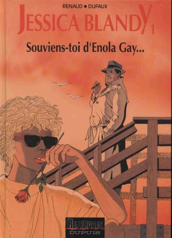 couverture du Bande Dessin&eacute;e [Renaud, Dufaux] Jessica Blandy &ndash; 01 &ndash; Souviens toi d&rsquo;Enola Gay [French]