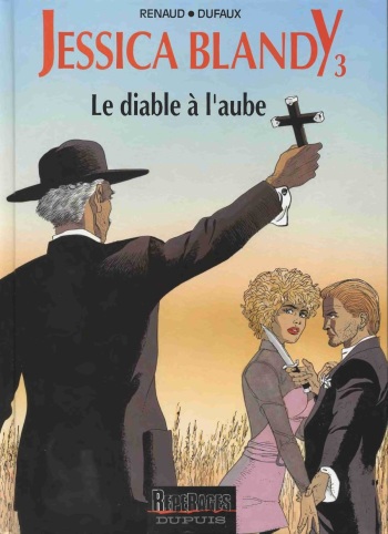 couverture du Bande Dessin&eacute;e [Renaud, Dufaux]  Jessica Blandy &ndash; 03 &ndash; Le diable a laube [French]