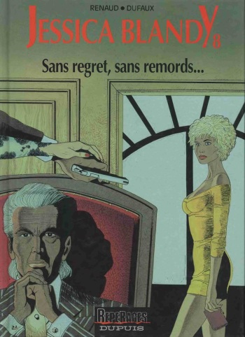 couverture du Bande Dessin&eacute;e [Renaud, Dufaux] Jessica Blandy &ndash; 08 &ndash; Sans regret sans remords [French]