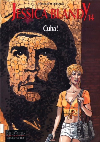 couverture du Bande Dessin&eacute;e [Renaud, Dufaux] Jessica Blandy &ndash; 14 &ndash; Cuba [French]
