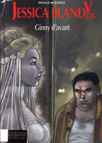 couverture du Bande Dessin&eacute;e [Renaud, Dufaux] Jessica Blandy &ndash; 15 &ndash; Ginny d&rsquo;avant [French]