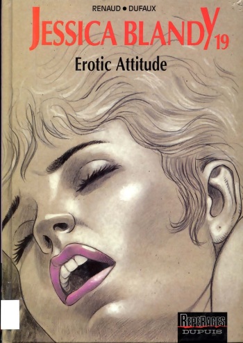 couverture du Bande Dessin&eacute;e [Renaud & Dufaux] Jessica Blandy 19 &ndash; Erotic Attitude [French]
