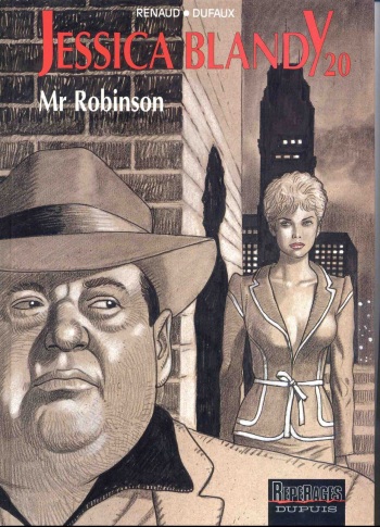 couverture du Bande Dessin&eacute;e [Renaud, Dufaux] Jessica Blandy &ndash; 20 &ndash; Mr Robinson [French]