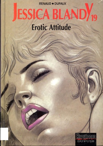 couverture du Bande Dessin&eacute;e Renaud & Dufaux &ndash; Jessica Blandy N.19 &ndash; Erotic Attitude