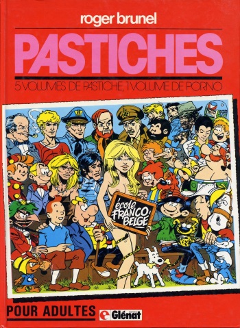 couverture du Bande Dessin&eacute;e [Roger Brunel] Pastiches 1 &ndash; &eacute;cole franco-belge [French]