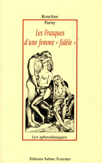 couverture du Bande Dessin&eacute;e [Roseline Parny] Les frasques d&rsquo;une femme fid&egrave;le [French]