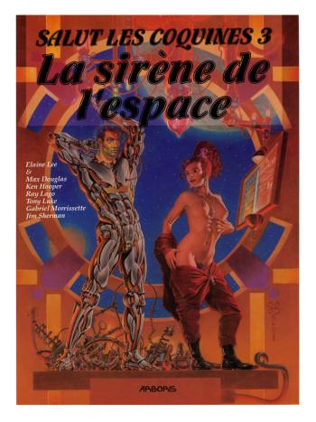 couverture du Bande Dessin&eacute;e Salut les coquines &ndash; Volume 3 &ndash; La sir&egrave;ne de l&rsquo;espace [French]