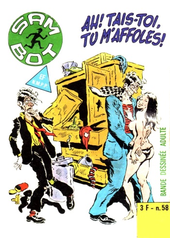 couverture du Bande Dessin&eacute;e Sam Bot n.58 &ndash; Ah! Tais-toi, tu m&rsquo;affoles!