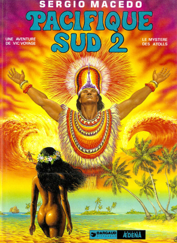 couverture du Bande Dessin&eacute;e [Sergio Macedo] Les Aventures de Vic Voyage 04 &ndash; Le myst&egrave;re des atolls (Pacifique Sud 2) [French]