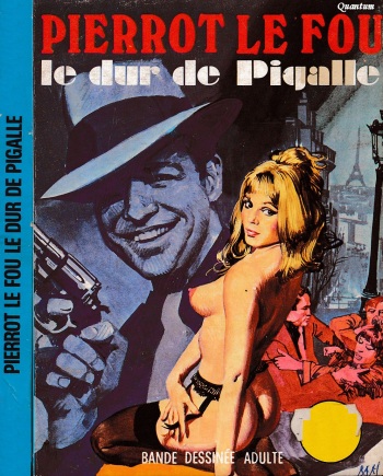 couverture du Bande Dessin&eacute;e S&eacute;rie Bleue 002 &ndash; Pierrot le Fou, le Dur de Pigalle [French] [Quantum]