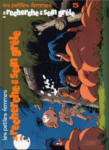 couverture du Bande Dessin&eacute;e Seron &ndash; Les petites femmes &ndash; T5 &ndash; &agrave; la recherche du sein gr&ecirc;le [french]