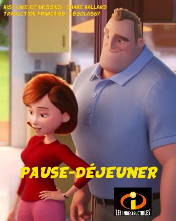 couverture du Bande Dessin&eacute;e [Shane Ballard] Hot Lunch / Pause-D&eacute;jeuner (The Incredibles) (French)[L&eacute;golas67]