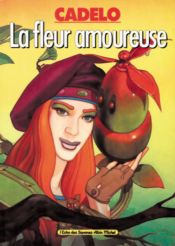 couverture du Bande Dessin&eacute;e [Silvio Cadelo] La Fleur Amoureuse [French]