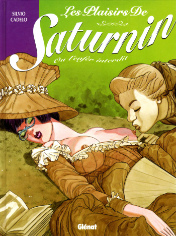 couverture du Bande Dessin&eacute;e [Silvio Cadelo] Les plaisirs de Saturnin ou L&rsquo;enfer interdit [French]