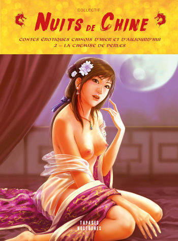 couverture du Bande Dessin&eacute;e [Sun Rui-Sheng Tao-Cheng Cheng-Qian Yu] NUITS DE CHINE &ndash; 02 La Chemise de Perles [french]