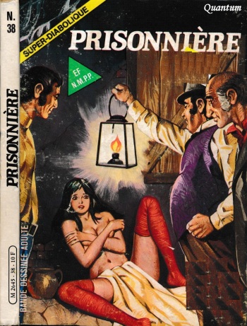 couverture du Bande Dessin&eacute;e Super Diabolique 038 &ndash; Prisonniere [French] [Quantum]