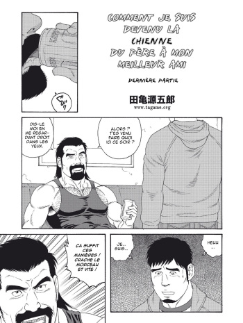 couverture du Manga [Tagame Gengoroh] Shinyuu no Oyaji ni Mesu ni Sarete 4 | Comment Je Suis Devenu La Chienne Du Pere a Mon Meilleur Ami 4 (BAdi 2019-3) [French] [R&rsquo;X]