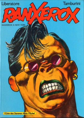 couverture du Bande Dessin&eacute;e [Tamburini] RanXerox &ndash; Vol. 1-3 + Bonus [French]
