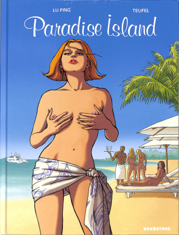 couverture du Bande Dessin&eacute;e [Teufel & Lu Ping] Paradise Island [French]
