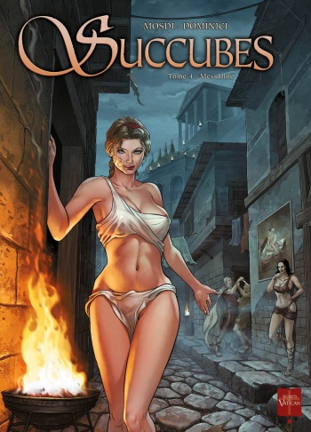 couverture du Bande Dessin&eacute;e Thomas Mosdi &ndash; Succubes #4 &ndash; Messaline [French]