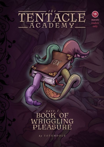 [Totempole] The Tentacle Academy &ndash; Part 1 Book of Wriggling Pleasure [French] [La sainte Perv&rsquo;]