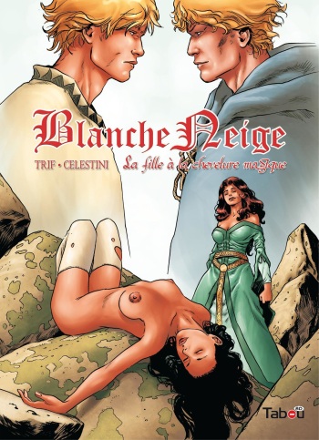 couverture du Bande Dessin&eacute;e [Trif] (Blanche Neige 03) La fille &agrave; la chevelure magique [French][Digital]