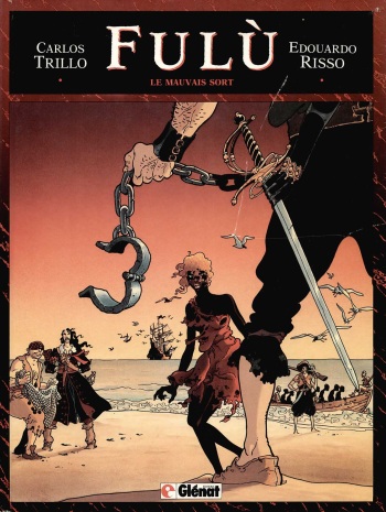 couverture du Bande Dessin&eacute;e [Trillo C. &ndash; Risso E.] Fulu T01 &ndash; Le mauvais sort [French]