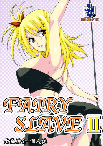 couverture du Manga [Tsurikichi Doumei (Shiomi Yuusuke)] FAIRY SLAVE II (Fairy Tail) [French] [HentaiFR]