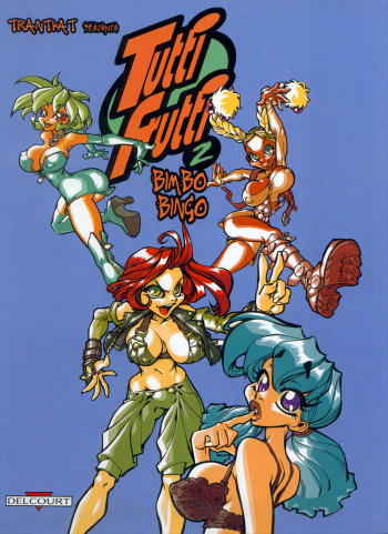 couverture du Bande Dessin&eacute;e Tutti Frutti 2