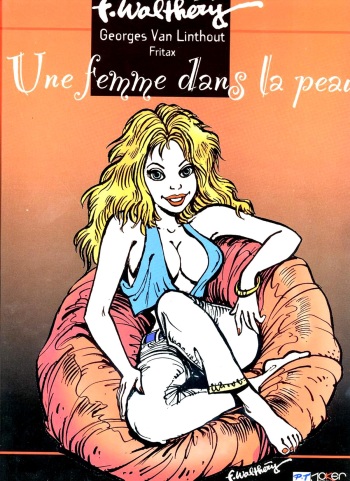 couverture du Bande Dessin&eacute;e [Van Linthout] Une femme dans la peau &ndash; Volume 1 [French]