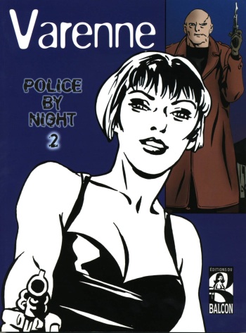 couverture du Bande Dessin&eacute;e [Varenne] Police By Night &ndash; Volume 2 [French]