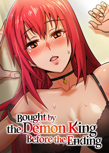 [VF] Bought by the Demon King Before the Ending Chapitre 1 &agrave; 10