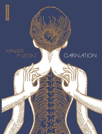 couverture du Bande Dessin&eacute;e [Xavier Mussat] Carnation [French]