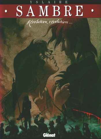 couverture du Bande Dessin&eacute;e [Yslaire] Sambre &ndash; T03 &ndash; R&eacute;volution, r&eacute;volution [French]