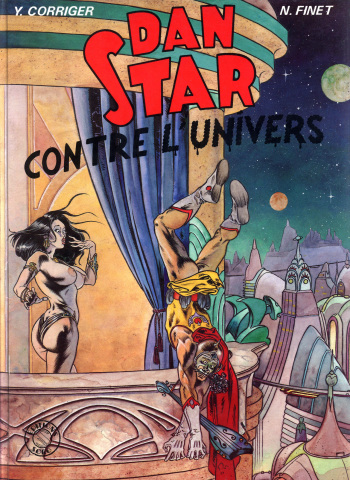 couverture du Bande Dessin&eacute;e [Yves Corriger]  Dan Star contre l&rsquo;univers [French]