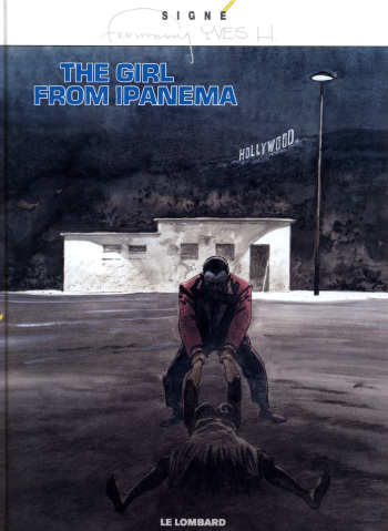 couverture du Bande Dessin&eacute;e [Yves H, Hermann] Trilogie USA &ndash; The Girl From Ipanema [French]